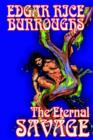 Image for The Eternal Savage by Edgar Rice Burroughs, Fiction, Fantasy
