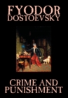 Image for Crime and Punishment by Fyodor M. Dostoevsky, Fiction, Classics
