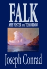 Image for Falk, Amy Foster, and Tomorrow by Joseph Conrad, Fiction, Classics