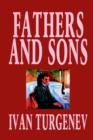 Image for Fathers and Sons by Ivan Turgenev, Fiction, Classics, Literary