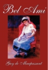 Image for Bel Ami by Guy de Maupassant, Fiction, Classics
