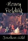 Image for Jonathan Wild by Henry Fielding, Fiction, Classics, Literary