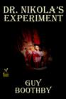 Image for Dr. Nikola&#39;s Experiment by Guy Boothby, Fiction, Occult &amp; Supernatural