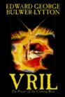 Image for Vril, The Power of the Coming Race by Edward George Lytton Bulwer-Lytton, Science Fiction
