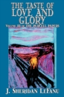 Image for The Taste of Love and Glory by J. Sheridan LeFanu, Fiction, Classics