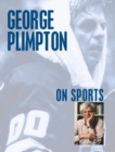 Image for George Plimpton on Sports