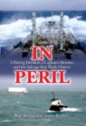 Image for In Peril : A Daring Decision, a Captain&#39;s Resolve, and the Salvage That Made History