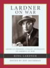 Image for Lardner on War