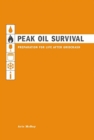 Image for Peak oil survival  : a guide to life after gridcrash