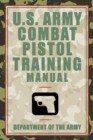 Image for U.S. Army Combat Pistol Training Manual