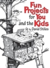 Image for Fun Projects for You and the Kids