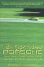 Image for The Gold Plated Porsche : How I Sank a Small Fortune into a Used Car and Other Misadventures