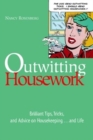 Image for Outwitting Housework : Brilliant Tips, Tricks, and Advice on Housekeeping...and Life