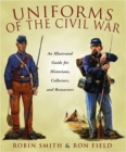 Image for Uniforms of the Civil War