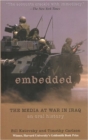 Image for Embedded : The Media at War in Iraq - An Oral History
