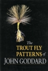Image for The Trout-Fly Patterns of John Goddard