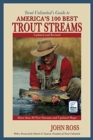 Image for Trout Unlimited&#39;s Guide to America&#39;s 100 Best Trout Streams, Updated and Revised