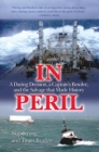 Image for In Peril : A Daring Decision, a Captain&#39;s Resolve, and the Salvage That Made History