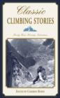Image for Classic Climbing Stories