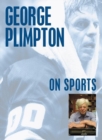 Image for George Plimpton on Sports