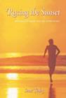 Image for Racing the sunset  : an athlete&#39;s quest for life after sport