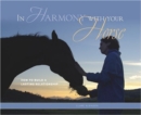 Image for In Harmony with Your Horse : How to Build a Lasting Relationship