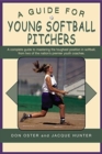Image for A Guide for Young Softball Pitchers