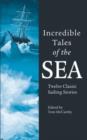 Image for Incredible Tales of the Sea