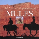 Image for The Natural Superiority of Mules