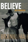 Image for Believe  : a horseman&#39;s journey