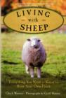 Image for Living with sheep  : everything you need to know to raise your own flock