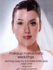 Image for Makeup makeovers - weddings  : stunning looks for the entire bridal party