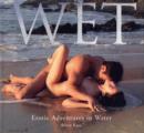 Image for Wet  : erotic adventures in water