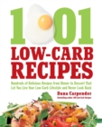 Image for 1001 low-carb recipes  : recipes that let you eat all of the foods you love and have your low-carb diet too