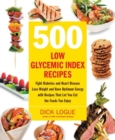 Image for 500 Low Glycemic Index Recipes