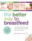 Image for The Better Way to Breastfeed