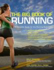 Image for Be a better runner  : a complete guide for the running enthusiast - improve your stride, avoid injuries, get the hottest equipment, train effectively for any race-and run farther, faster, longer