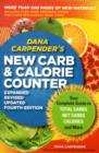 Image for Dana Carpender&#39;s new carb and calorie counter  : your complete guide to total carbs, net carbs, calories, and more