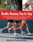 Image for Healthy running step by step  : self-guided methods for injury-free running