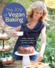 Image for The joy of vegan baking  : more than 150 traditional treats and sinful sweets