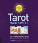 Image for Tarot made simple  : the ultimate guide to casting spreads and reading the cards