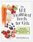 Image for 101 Healthiest Foods for Kids