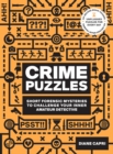 Image for 60-second brain teasers crime puzzles  : short forensic mysteries to challenge your inner amateur detective