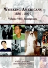 Image for Working Americans, 1880-2007 - Volume 8: Immigrants