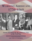 Image for Working Americans, 1880-2008: From the Revolutionary War to the Civil War
