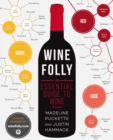 Image for Wine Folly : The Essential Guide to Wine