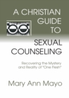 Image for A Christian Guide to Sexual Counseling