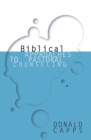 Image for Biblical Approaches to Pastoral Counseling