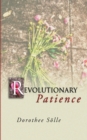 Image for Revolutionary patience