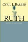 Image for Ruth : A Story of God&#39;s Grace: An Expositional Commentary